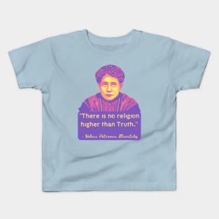 H. P. Blavatsky Portrait and Quote Kids T-Shirt